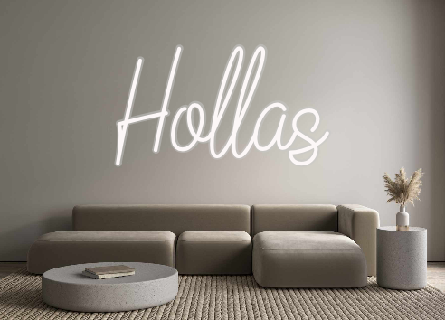 Custom Neon: Hollas