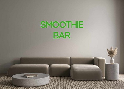 Custom Neon: SMOOTHIE
BAR