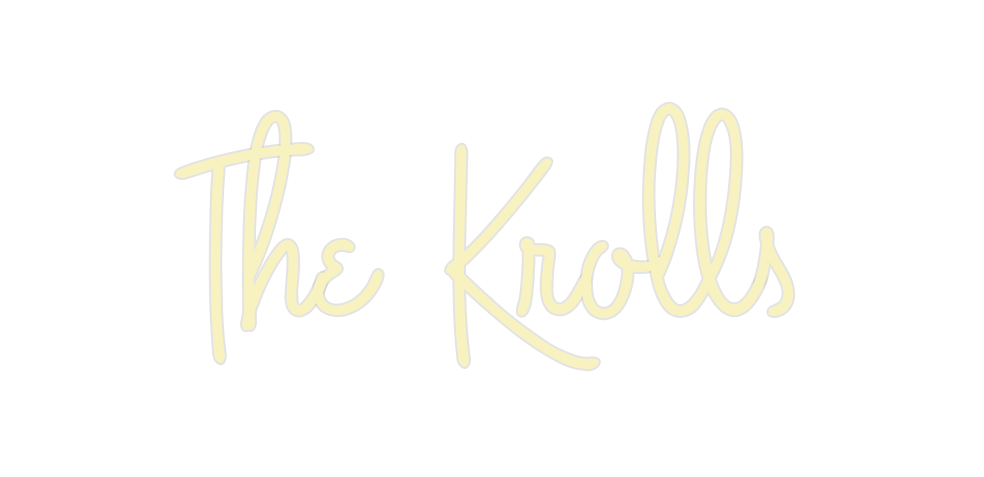 Custom Neon: The Krolls