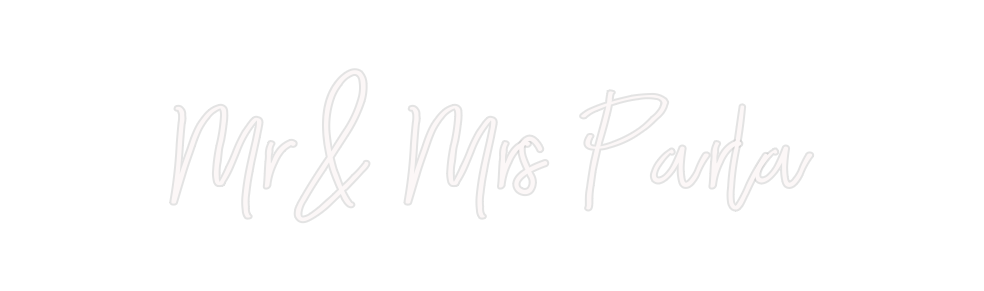 Custom Neon: Mr & Mrs Parla