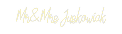 Custom Neon: Mr&Mrs Juskow...