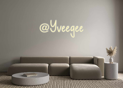 Custom Neon: @Yveegee