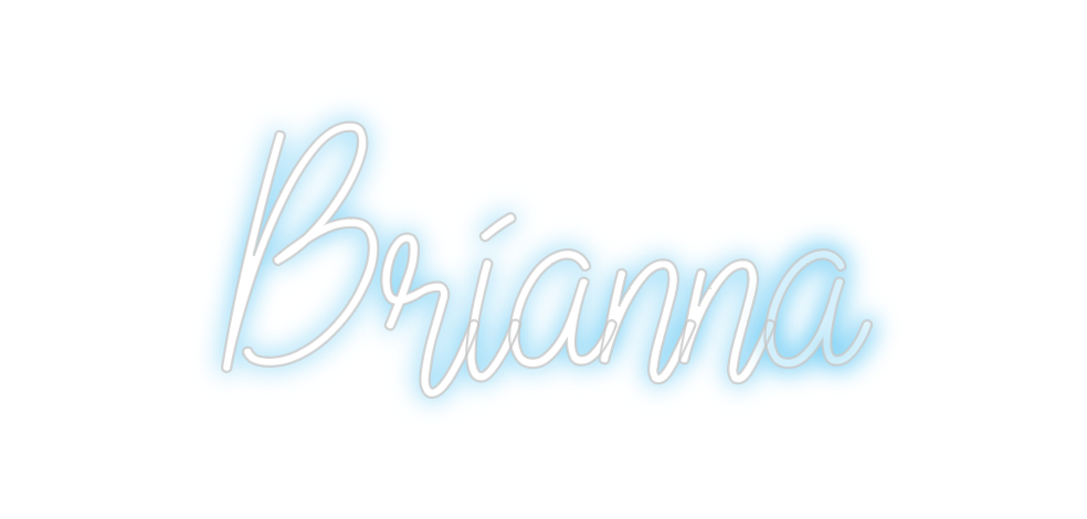 Custom Neon: Brianna