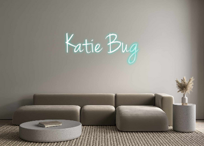 Custom Neon: Katie Bug