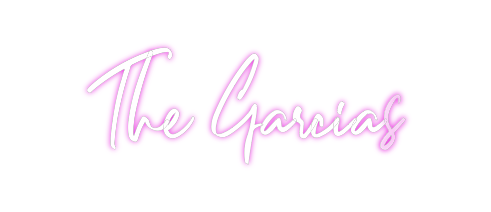 Custom Neon: The Garcias