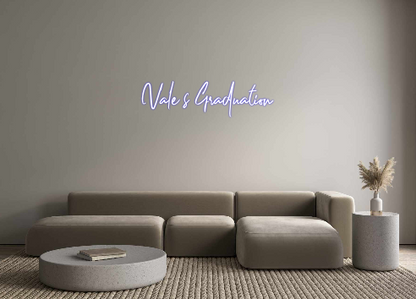 Custom Neon: Vale’s Gradua...