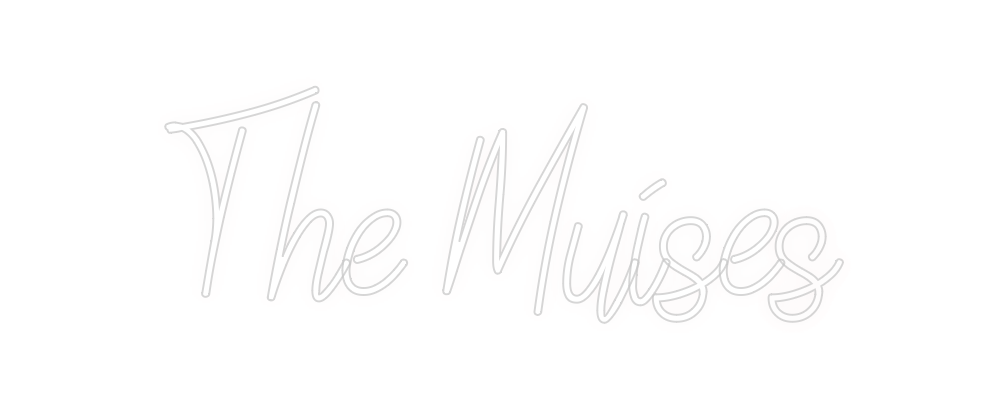 Custom Neon: The Muises