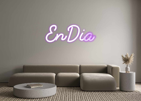 Custom Neon: EnDia