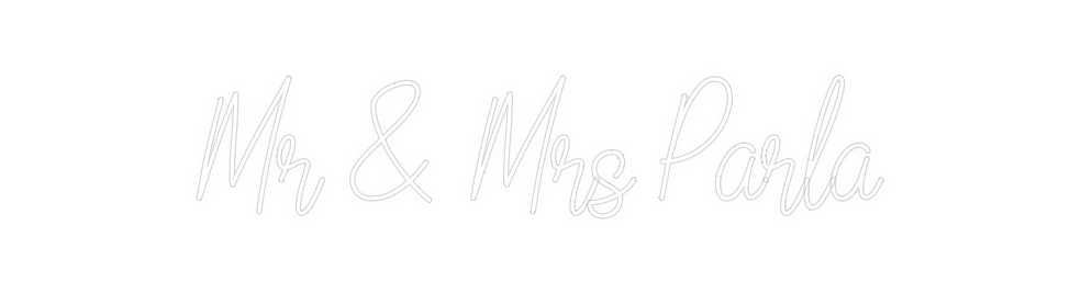 Custom Neon: Mr & Mrs Parla