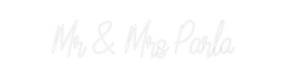 Custom Neon: Mr & Mrs Parla