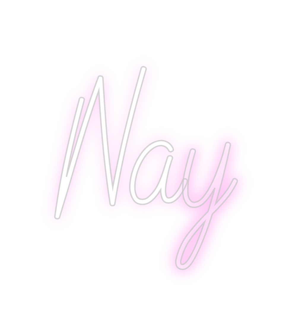 Custom Neon: Nay