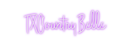 Custom Neon: TXCountryBelle