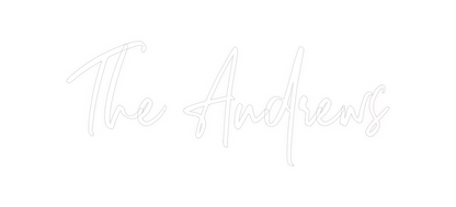 Custom Neon: The Andrews