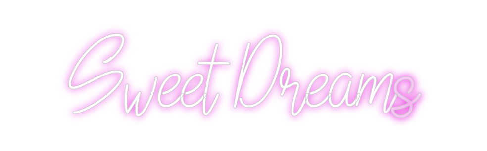 Custom Neon: Sweet Dreams