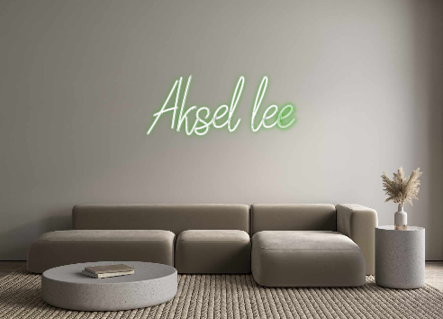 Custom Neon: Aksel lee