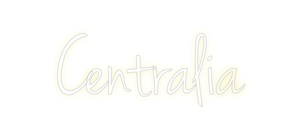 Custom Neon: Centralia