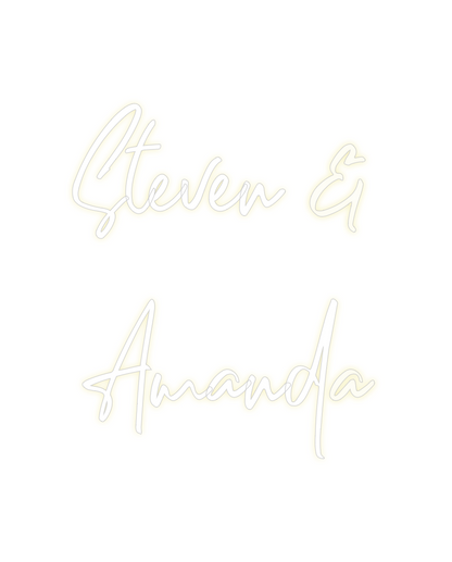 Custom Neon: Steven &
Amanda