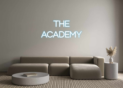 Custom Neon: THE
ACADEMY