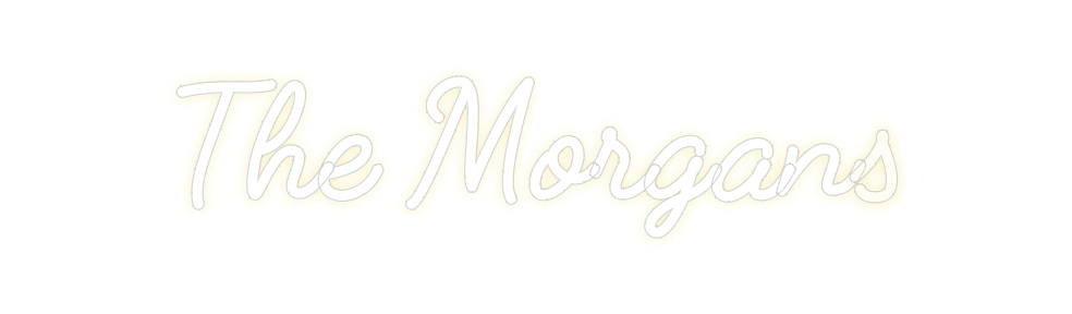 Custom Neon: The Morgans