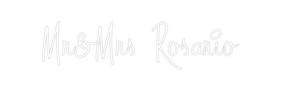 Custom Neon: Mr&Mrs Rosario