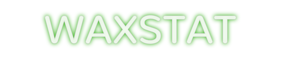 Custom Neon: WAXSTAT