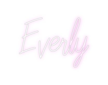 Custom Neon: Everly