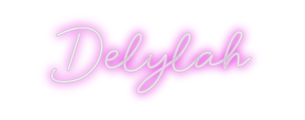 Custom Neon: Delylah