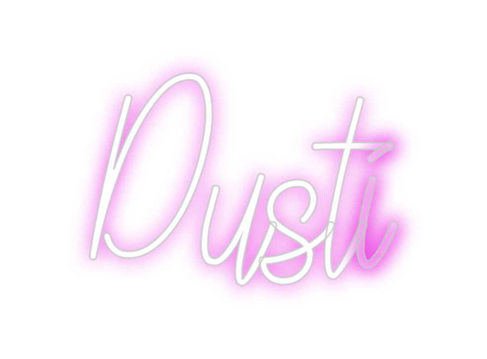 Custom Neon: Dusti