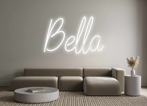 Custom Neon: Bella