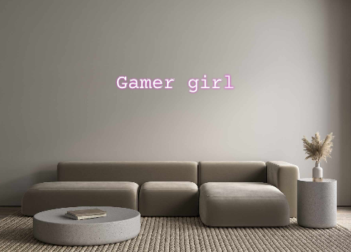 Custom Neon: Gamer girl