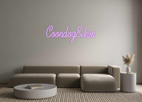 Custom Neon:    Coondog&kim