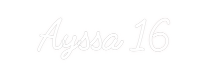 Custom Neon: Ayssa 16