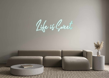 Custom Neon: Life is Sweet