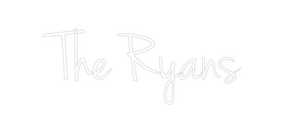 Custom Neon: The Ryans