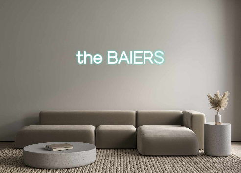 Custom Neon: the BAIERS