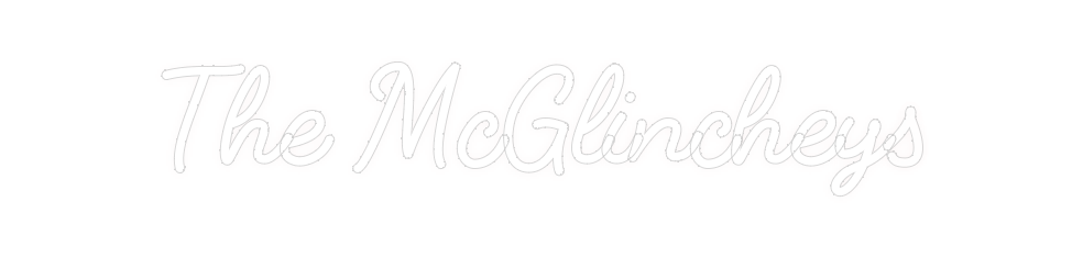 Custom Neon: The McGlincheys