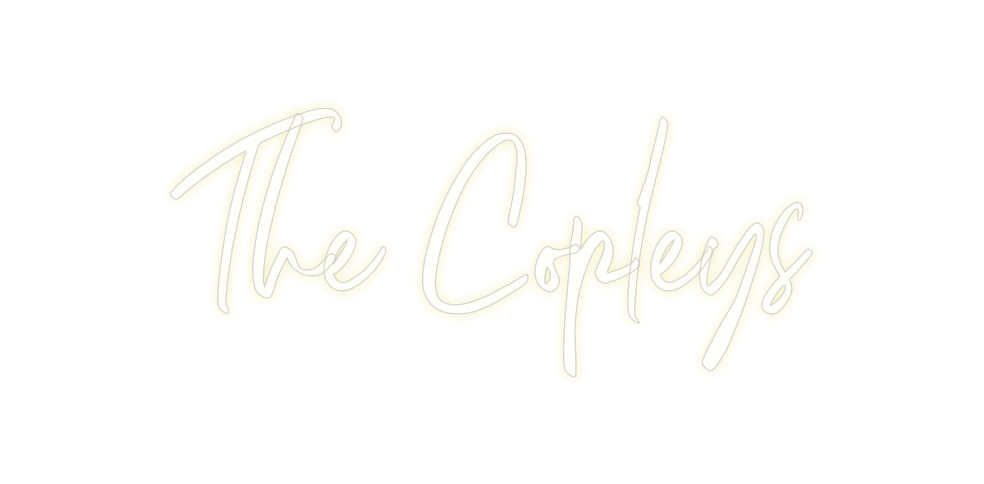 Custom Neon: The Copleys