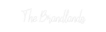 Custom Neon: The Brandlands