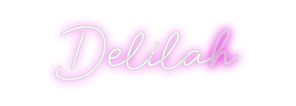 Custom Neon: Delilah