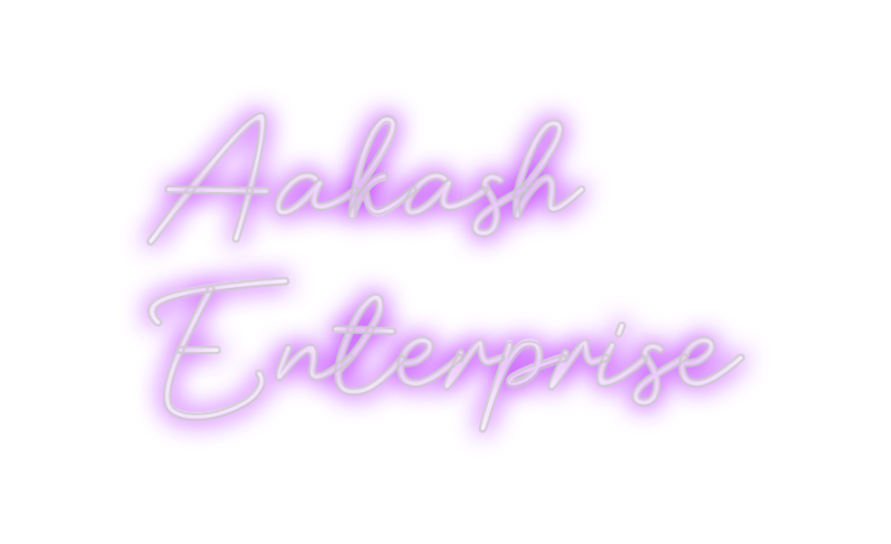 Custom Neon: Aakash    
  ...