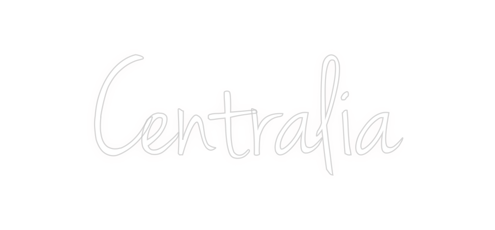 Custom Neon: Centralia