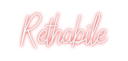 Custom Neon: Rethabile