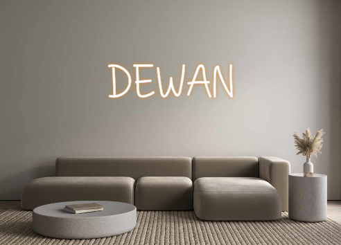 Custom Neon: DEWAN