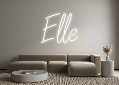 Custom Neon: Elle