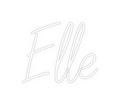 Custom Neon: Elle