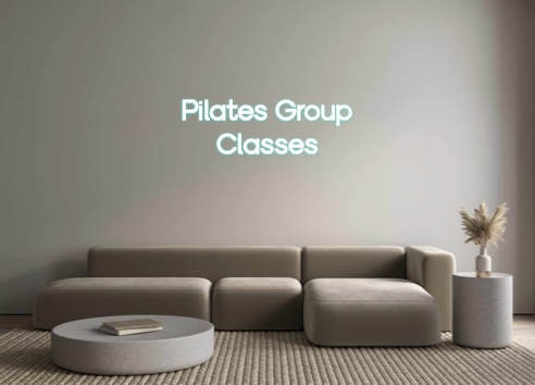 Custom Neon: Pilates Group...