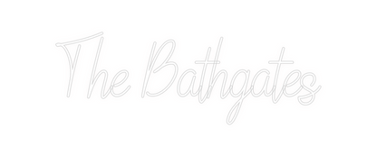 Custom Neon: The Bathgates