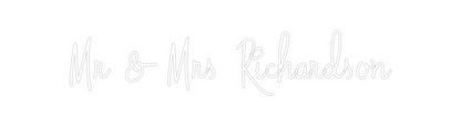 Custom Neon: Mr & Mrs Rich...