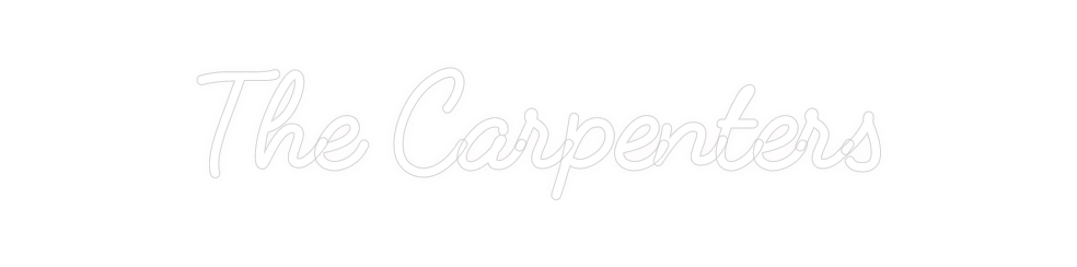 Custom Neon: The Carpenters