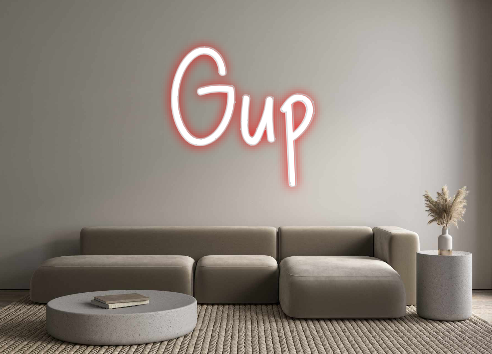 Custom Neon: Gup